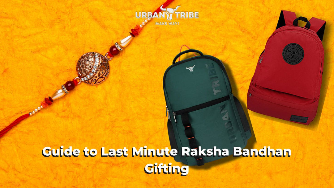Urban Tribe's Guide to Last Minute Raksha Bandhan Gifting