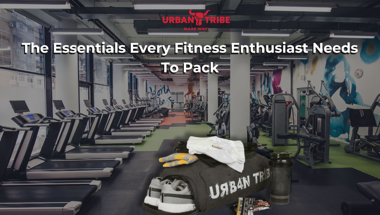 What’s in Your Gym Bag? The Essentials Every Fitness Enthusiast Needs