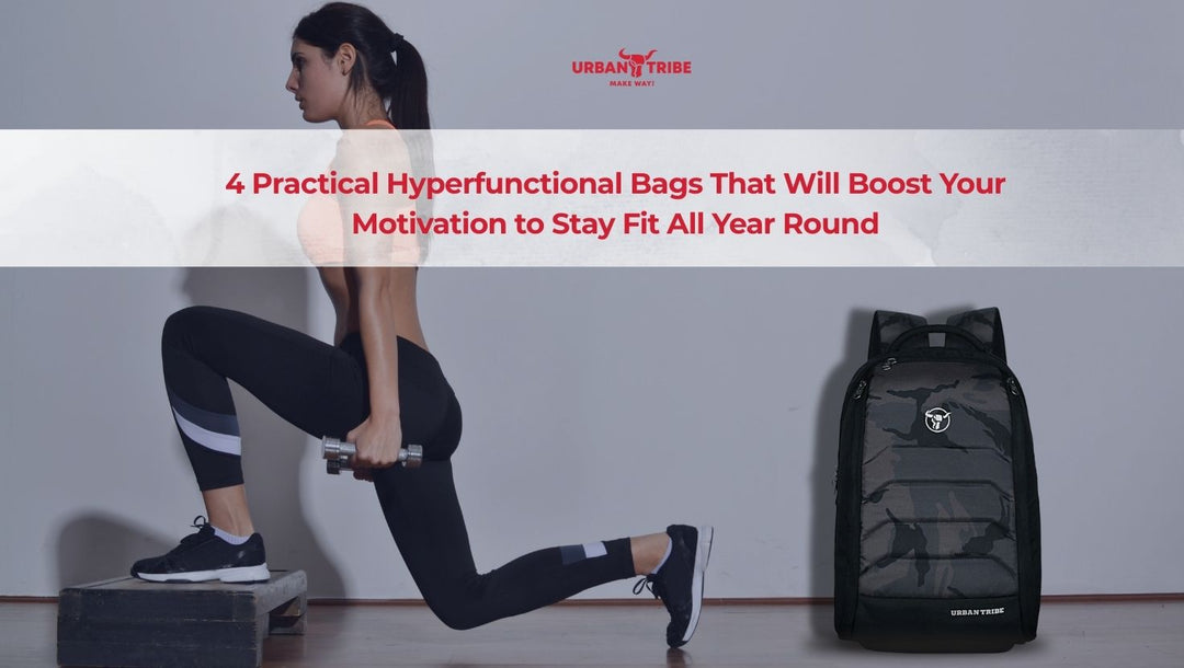 4 Practical Hyperfunctional Bags That Will Keep Your Fitness Resolution Alive