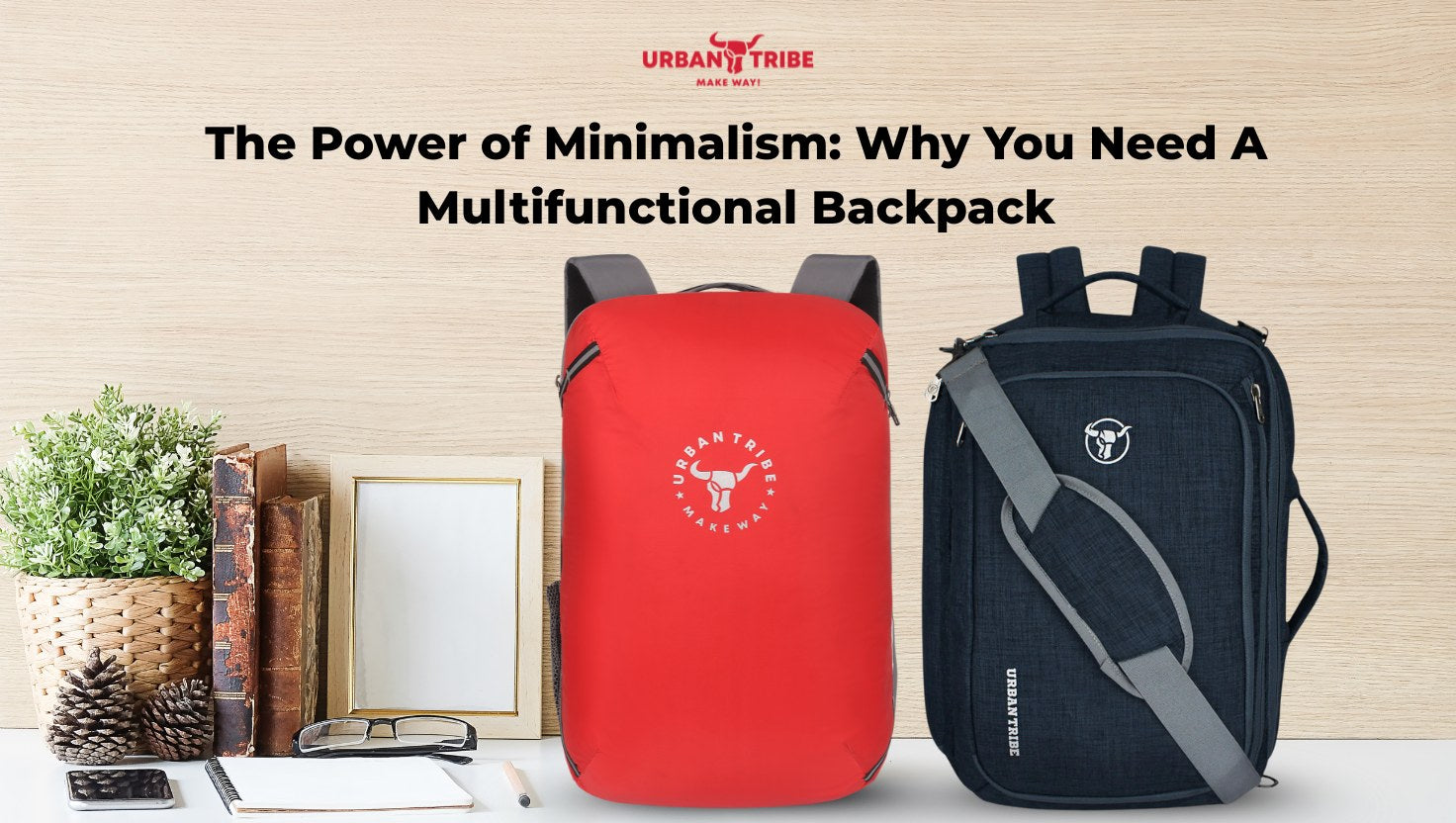 The Power of Minimalism: Why You Need A Multifunctional Backpack